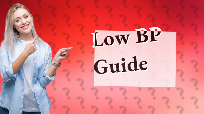 Low BP Guide