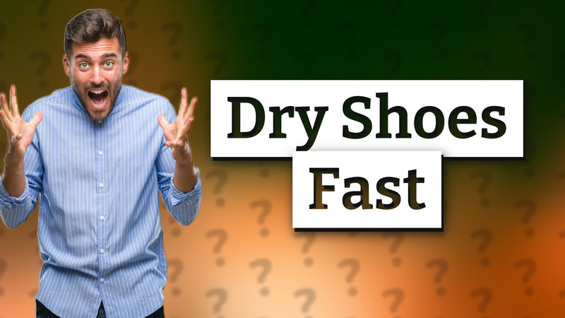 Dry Shoes Fast