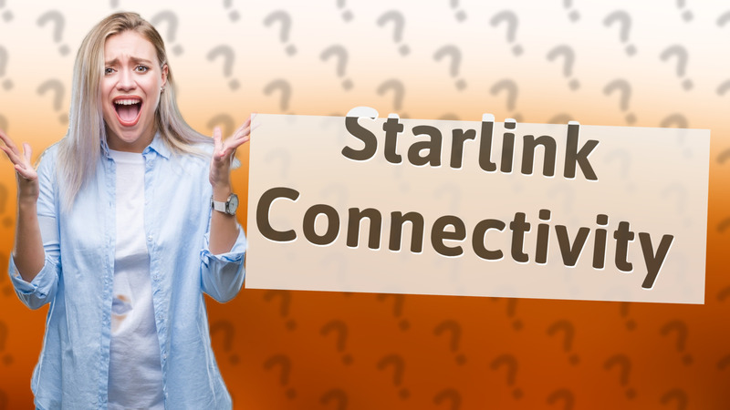Starlink Connectivity