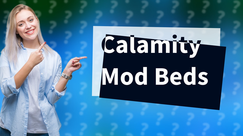 Calamity Mod Beds