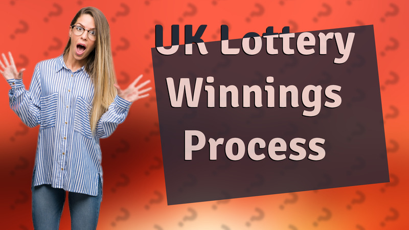 UK Lottery Winnings Process