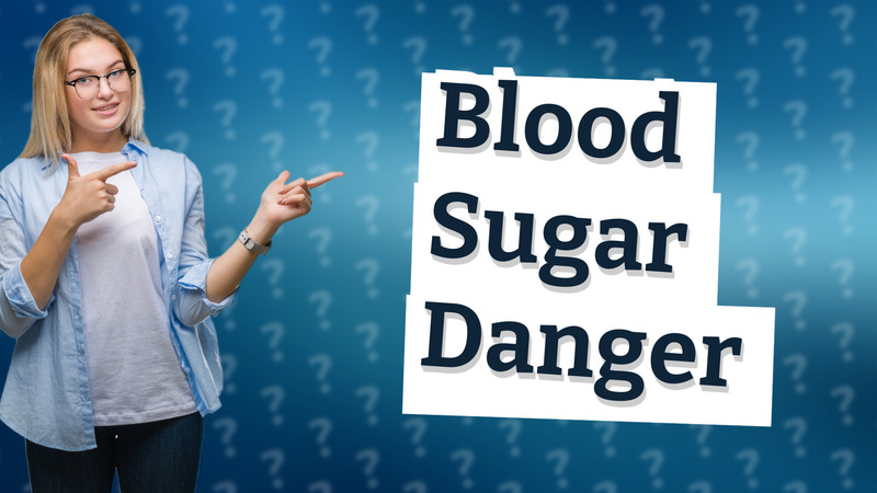 Blood Sugar Danger
