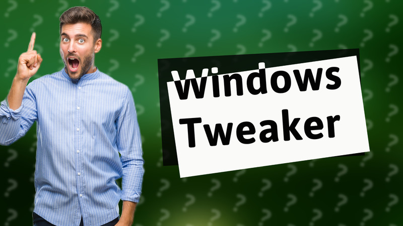 Windows Tweaker