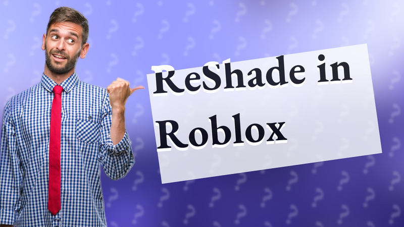 ReShade in Roblox