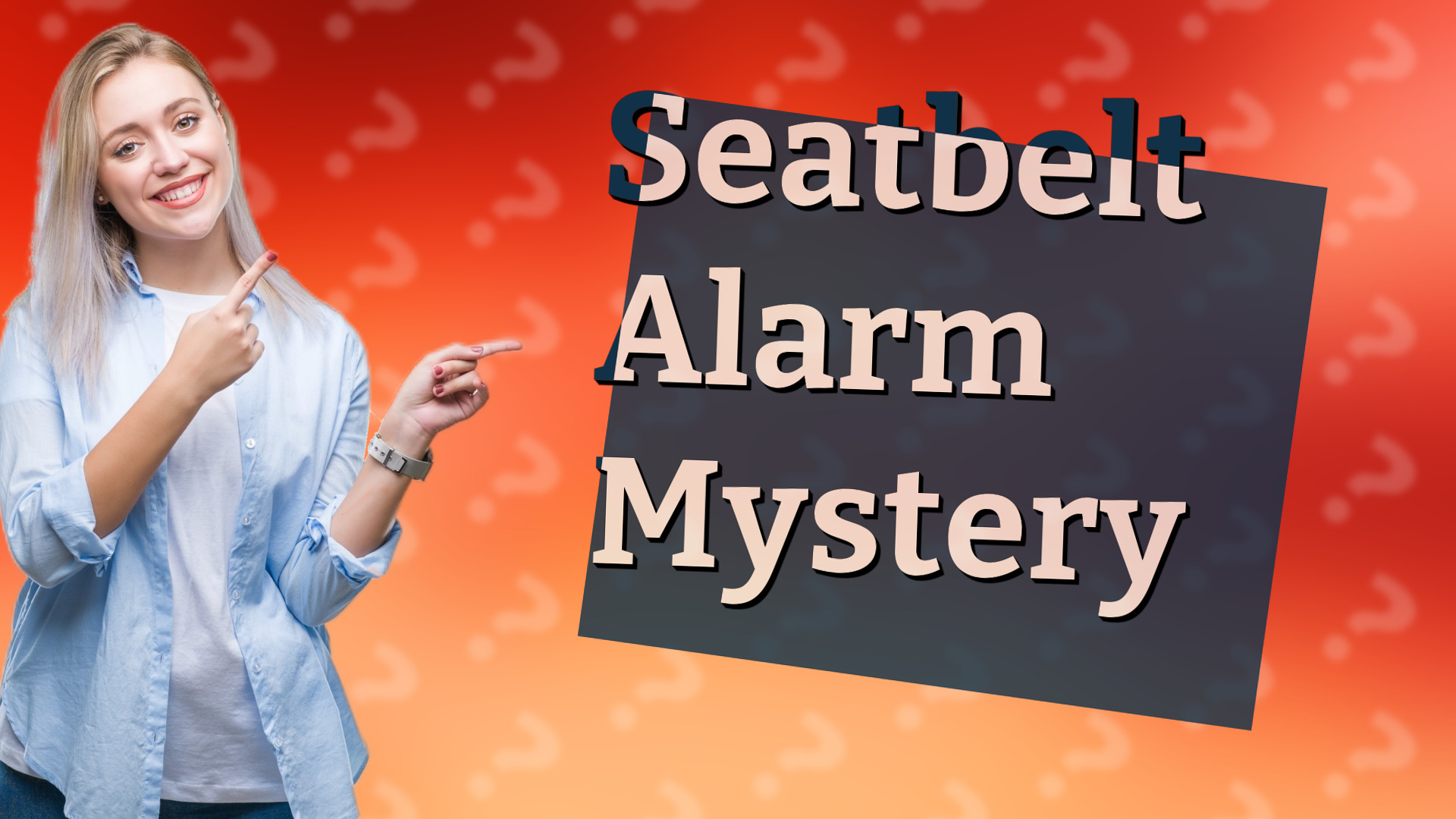 Seatbelt Alarm Mystery