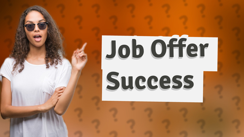 Job Offer Success