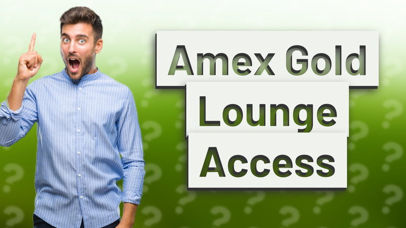 Amex Gold Lounge Access