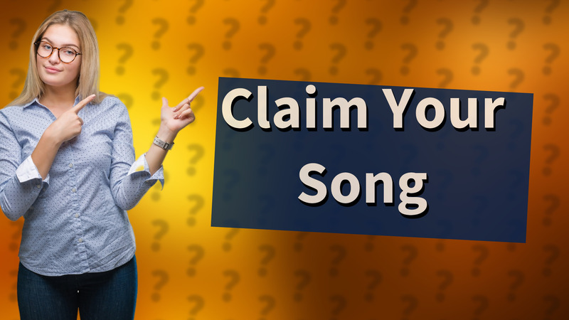 Claim Your Song