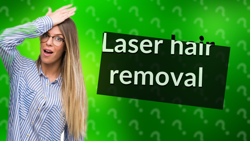 Laser hair removal