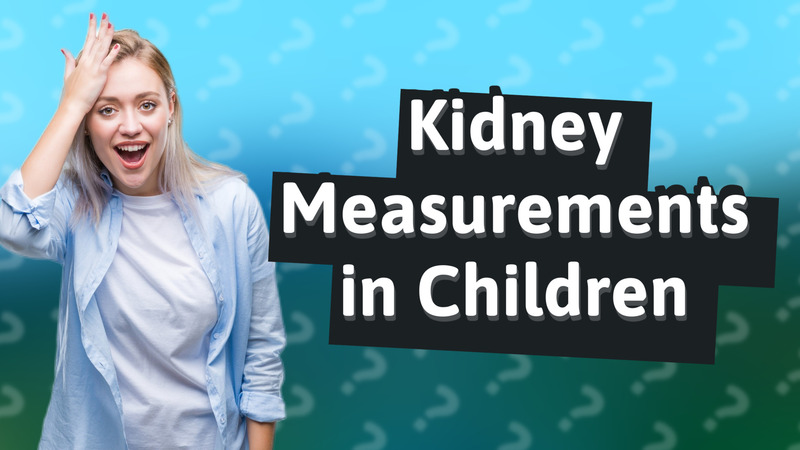 Kidney Measurements in Children