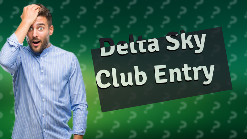 Delta Sky Club Entry
