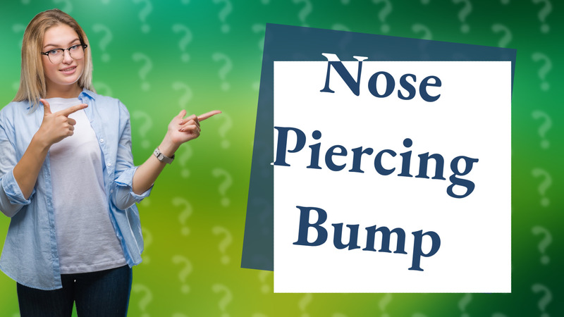 Nose Piercing Bump