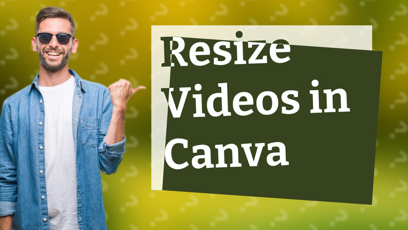 Resize Videos in Canva