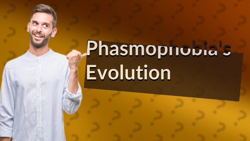 Phasmophobia's Evolution
