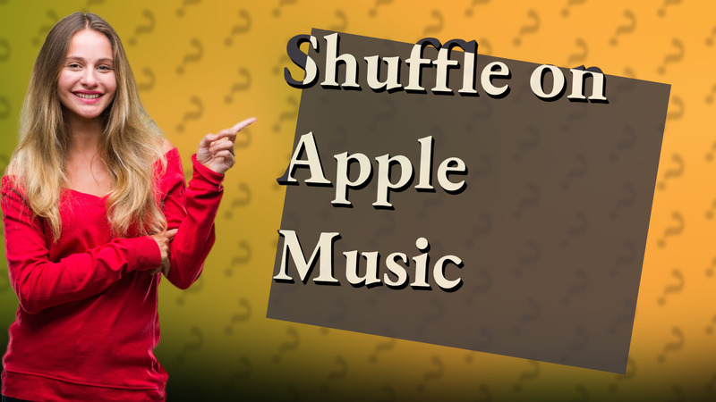 Shuffle on Apple Music