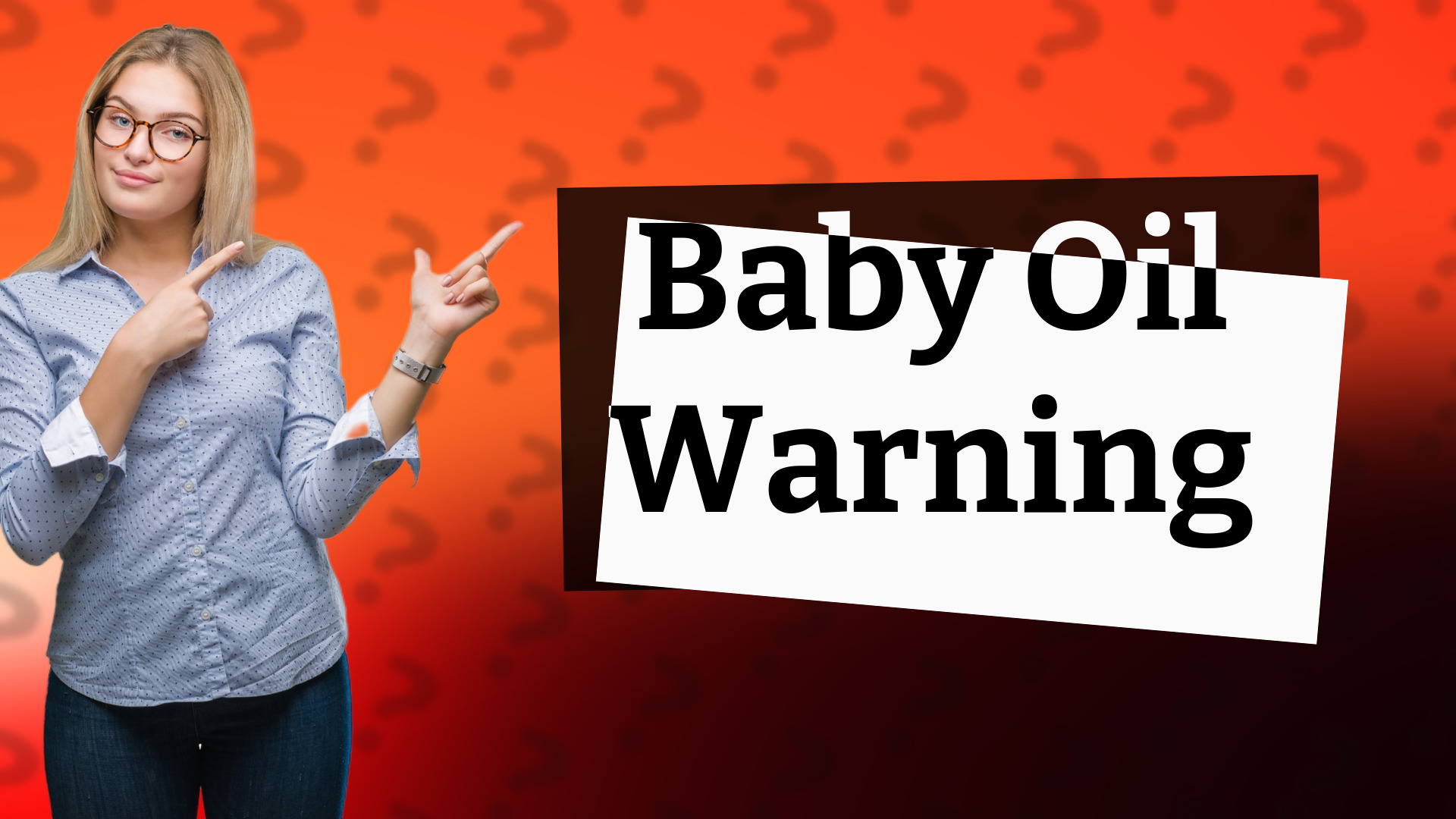Baby Oil Warning