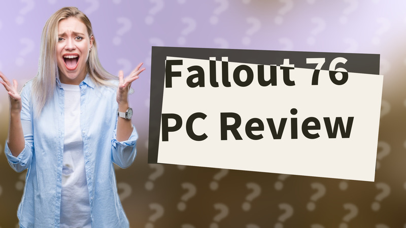 Fallout 76 PC Review