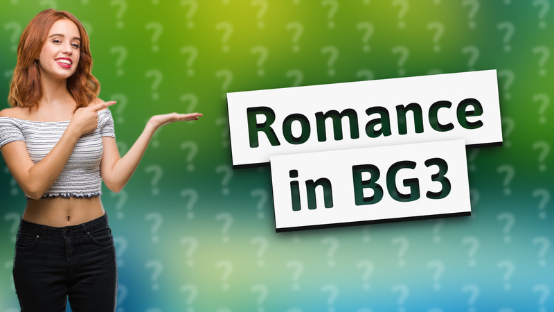 Romance in BG3