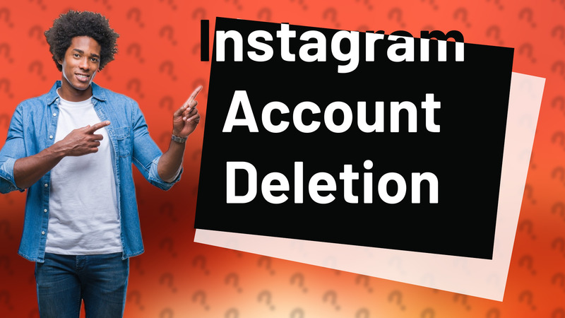 Instagram Account Deletion