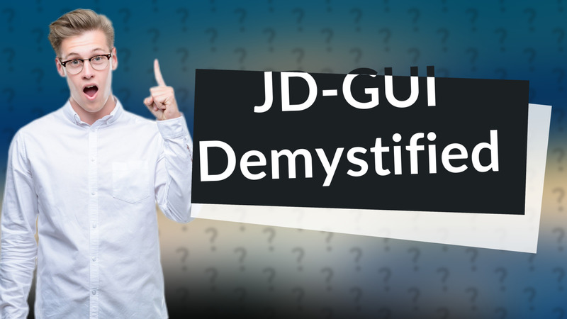 JD-GUI Demystified