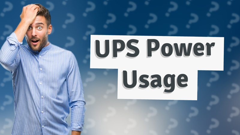 UPS Power Usage