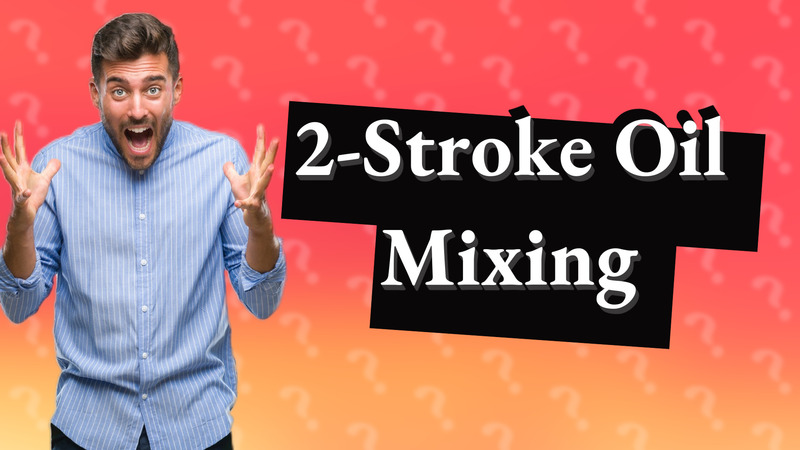 2-Stroke Oil Mixing