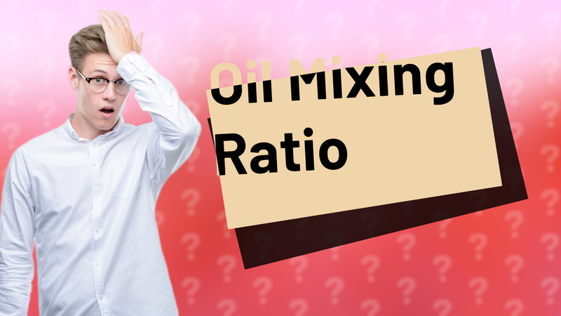Oil Mixing Ratio