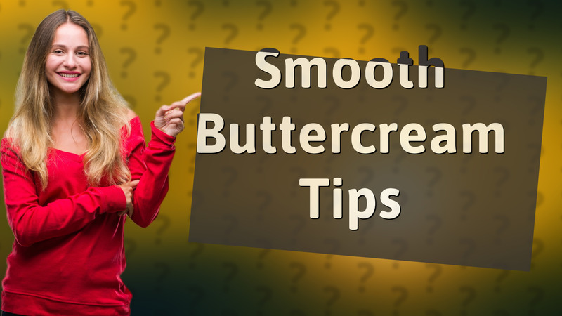Smooth Buttercream Tips