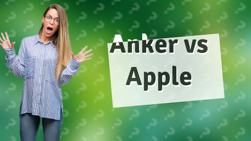 Anker vs Apple