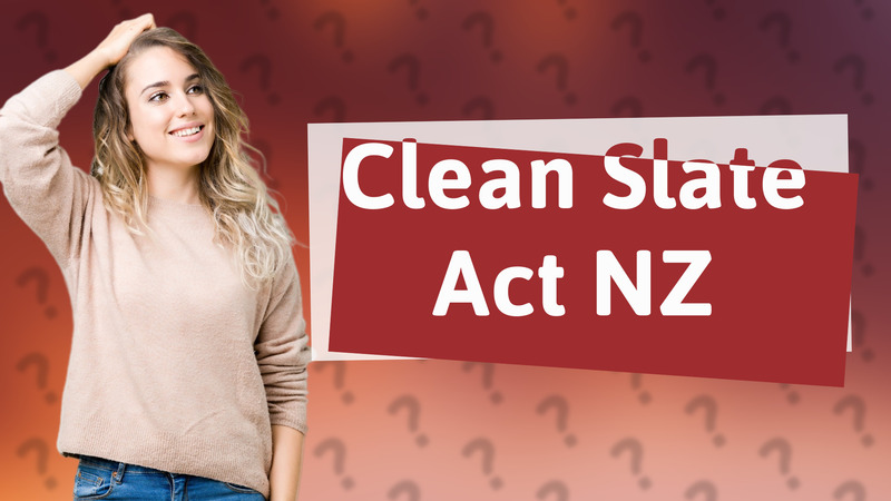 Clean Slate Act NZ