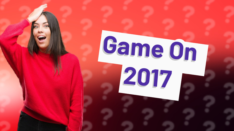 Game On 2017
