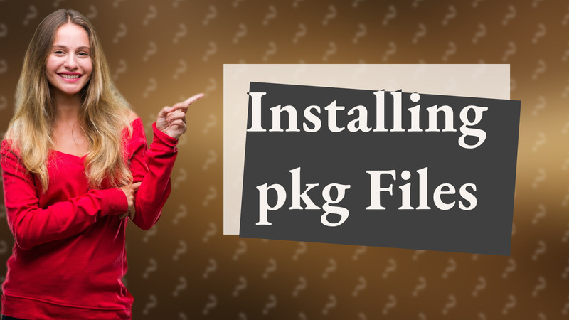 Installing pkg Files