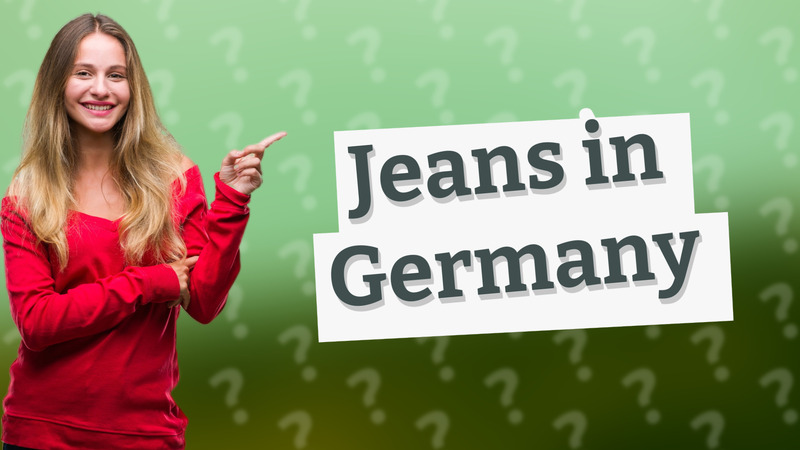 Jeans in Germany