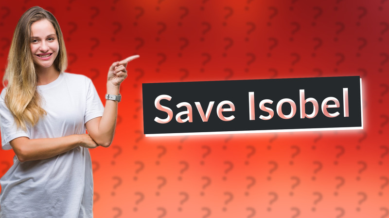 Save Isobel