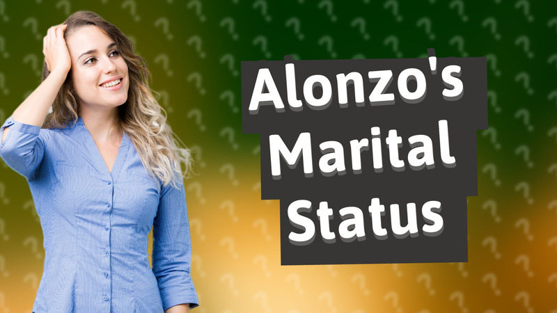Alonzo's Marital Status