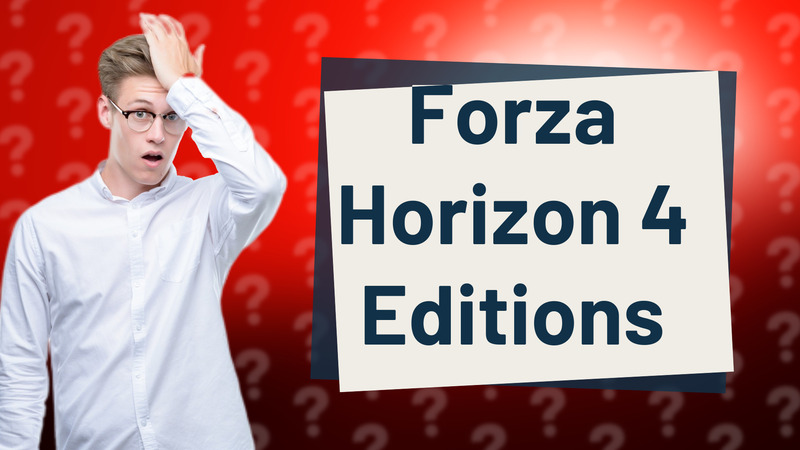Forza Horizon 4 Editions
