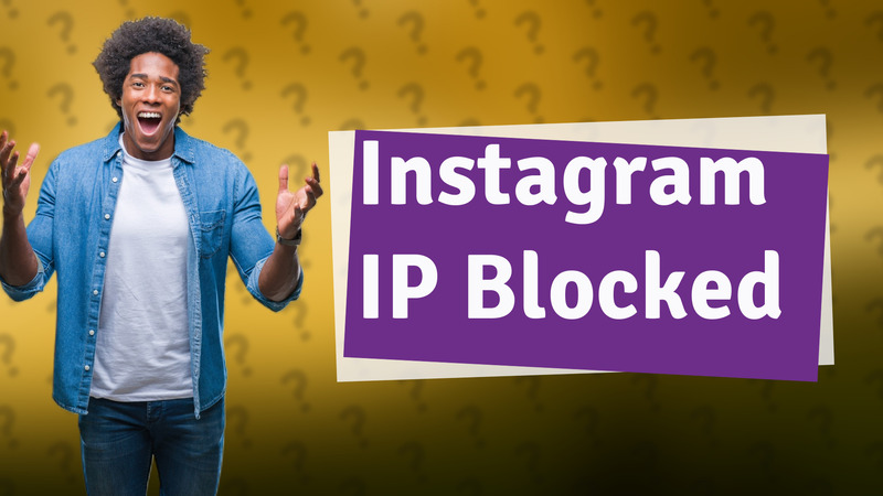 Instagram IP Blocked