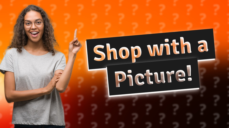Shop with a Picture!