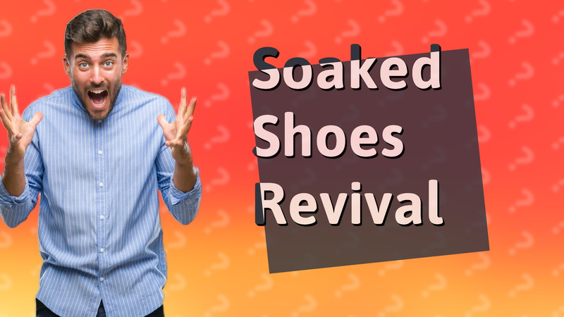 Soaked Shoes Revival