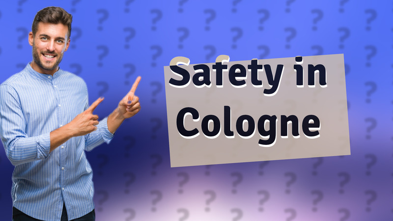 Safety in Cologne