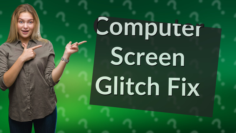 Computer Screen Glitch Fix