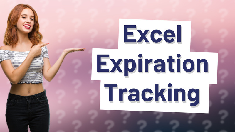 Excel Expiration Tracking