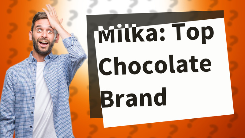 Milka: Top Chocolate Brand