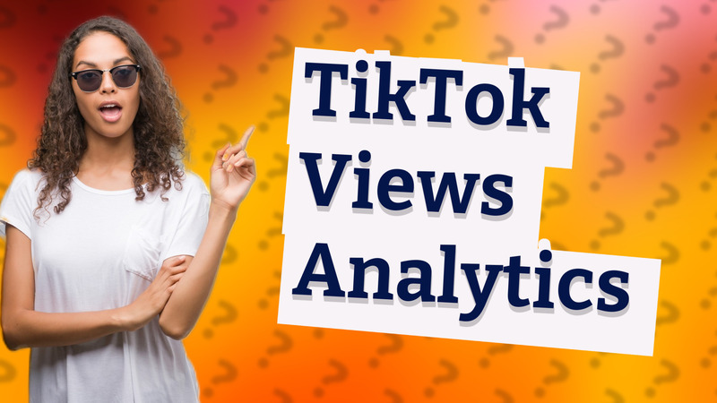 TikTok Views Analytics