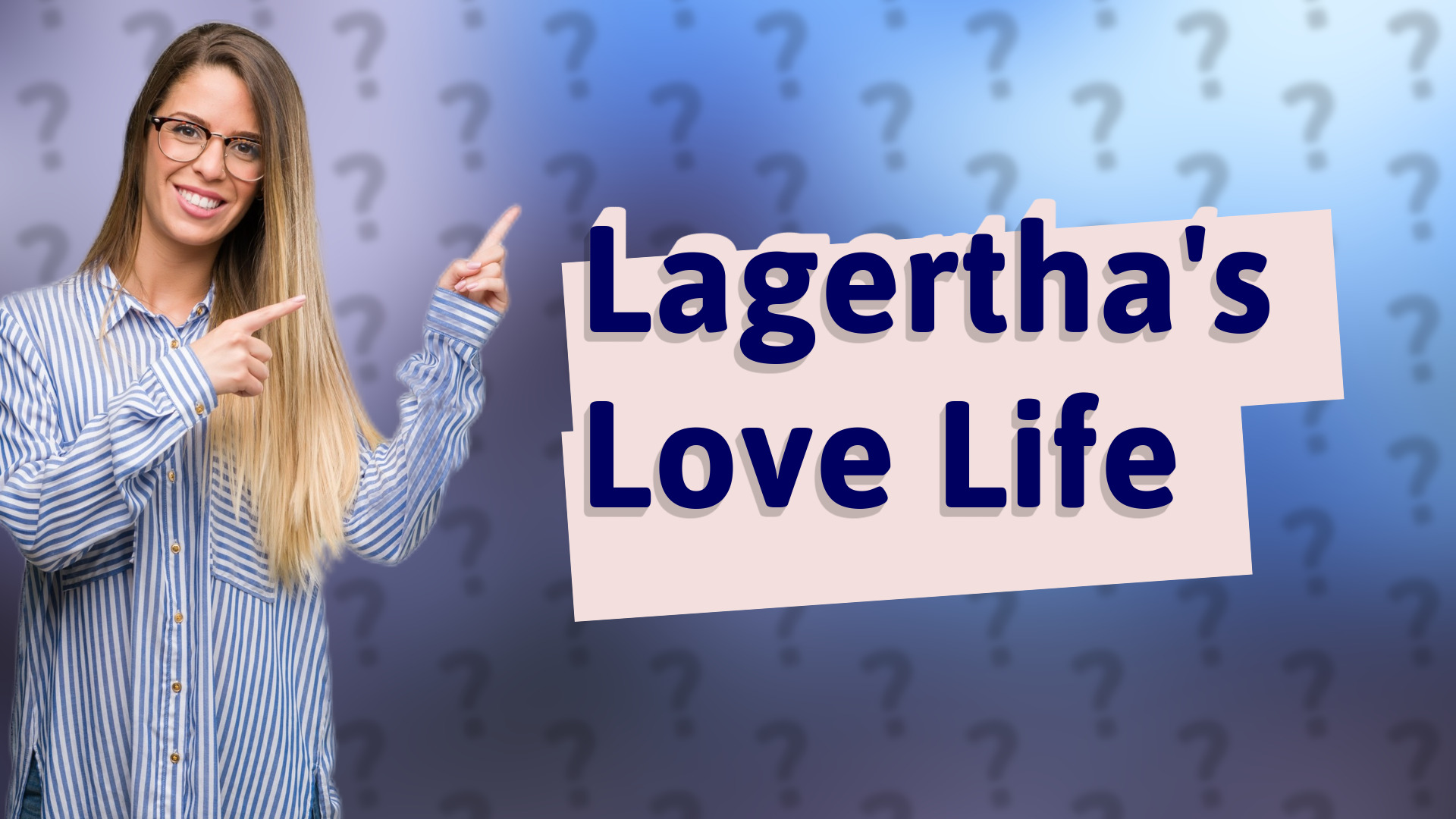 Lagertha's Love Life