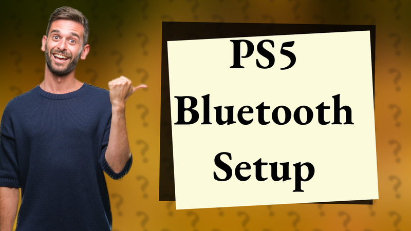 PS5 Bluetooth Setup