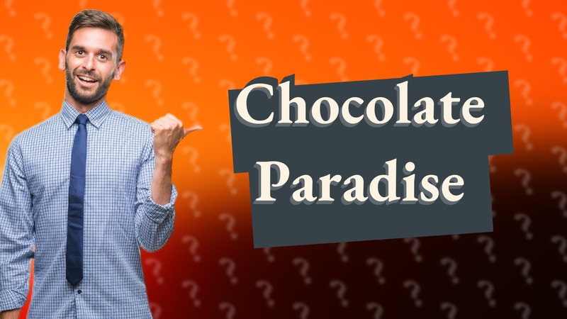 Chocolate Paradise