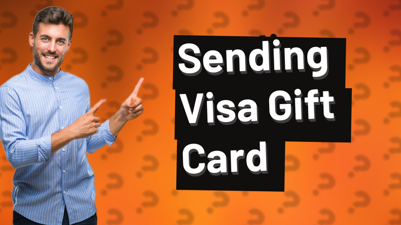 Sending Visa Gift Card