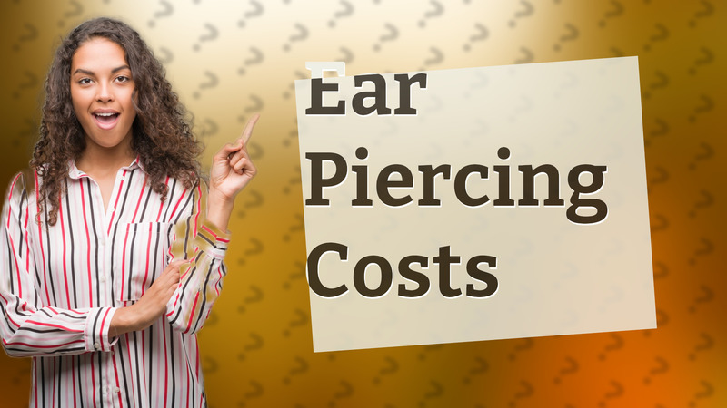 Ear Piercing Costs
