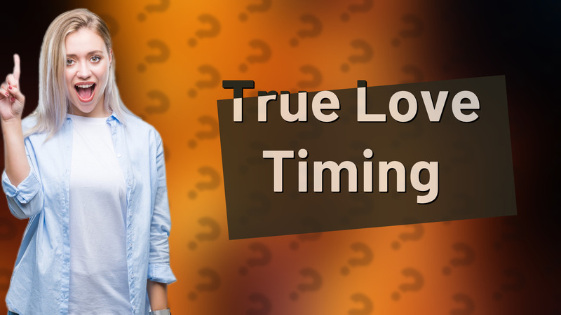 True Love Timing